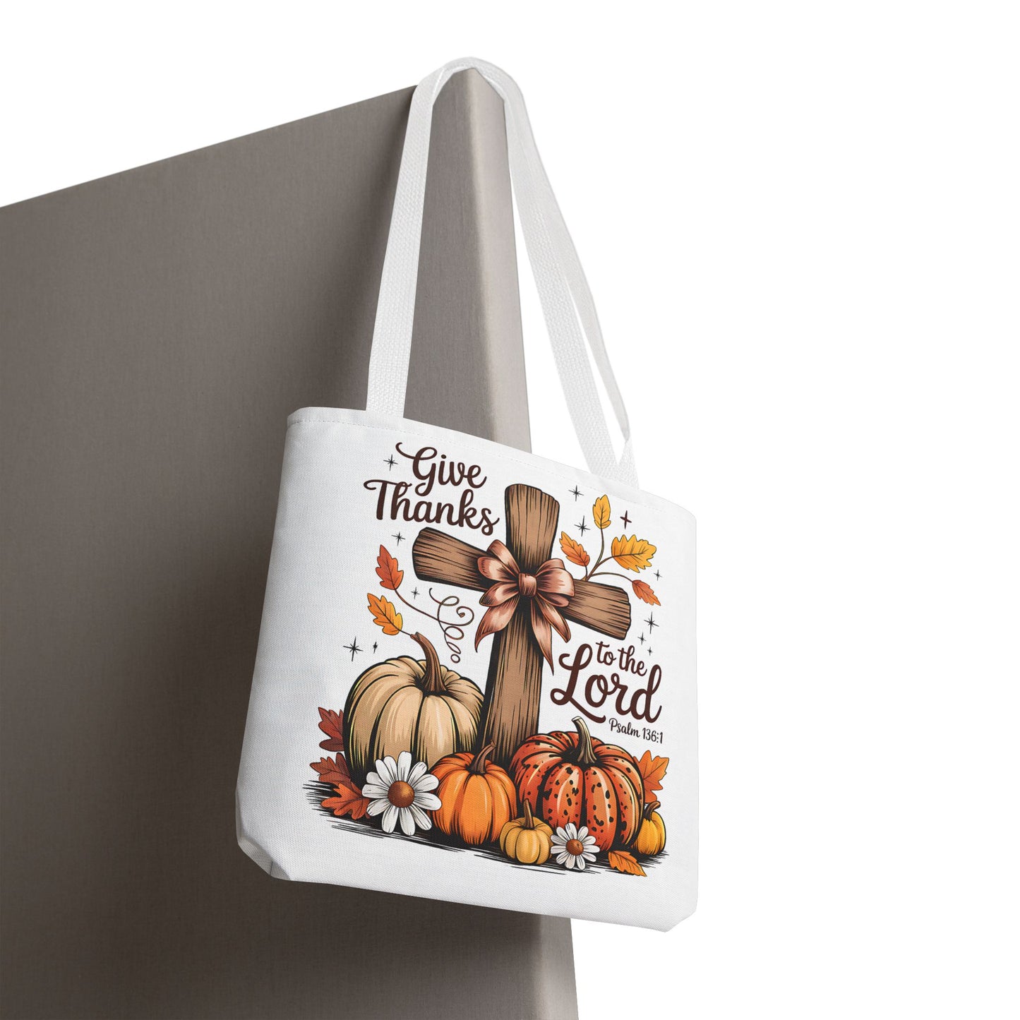🙏 Give Thanks to the Lord Tote Bag – Faith and Fall Season Style