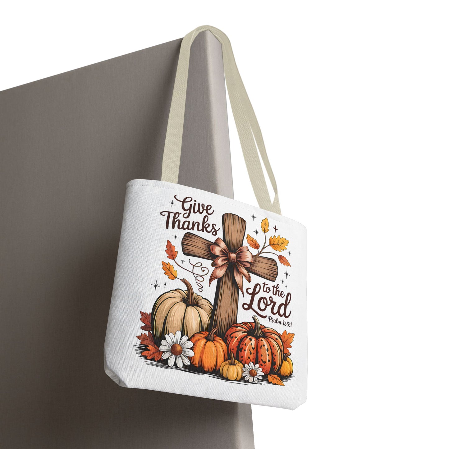 🙏 Give Thanks to the Lord Tote Bag – Faith and Fall Season Style