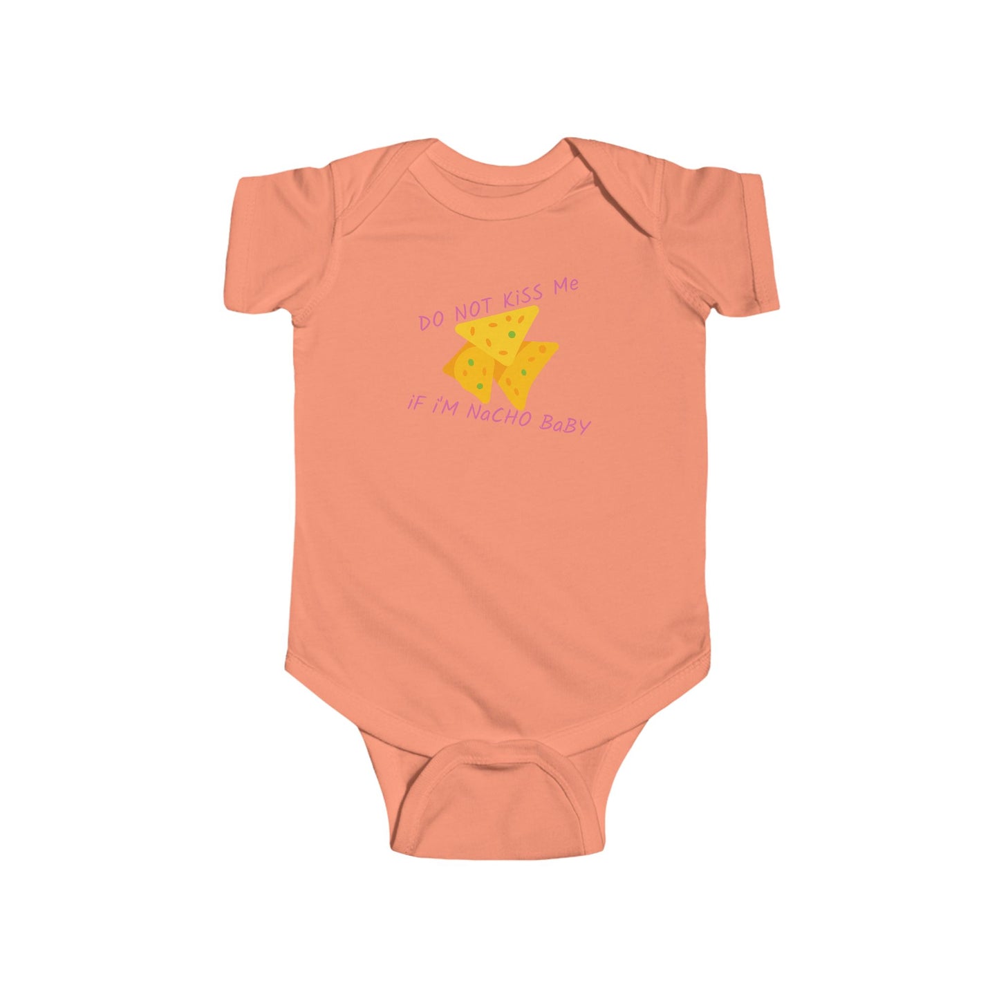 Do Not Kiss Me If I’m Nacho Baby Onesie – Funny Statement Outfit 🌮😄