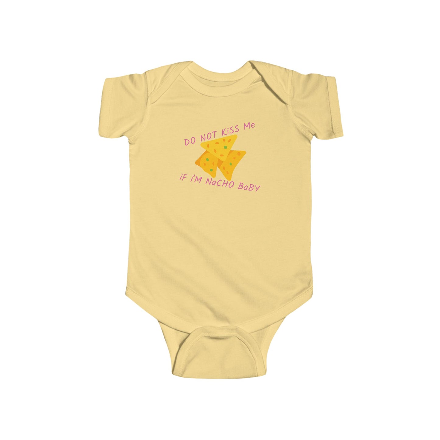Do Not Kiss Me If I’m Nacho Baby Onesie – Funny Statement Outfit 🌮😄