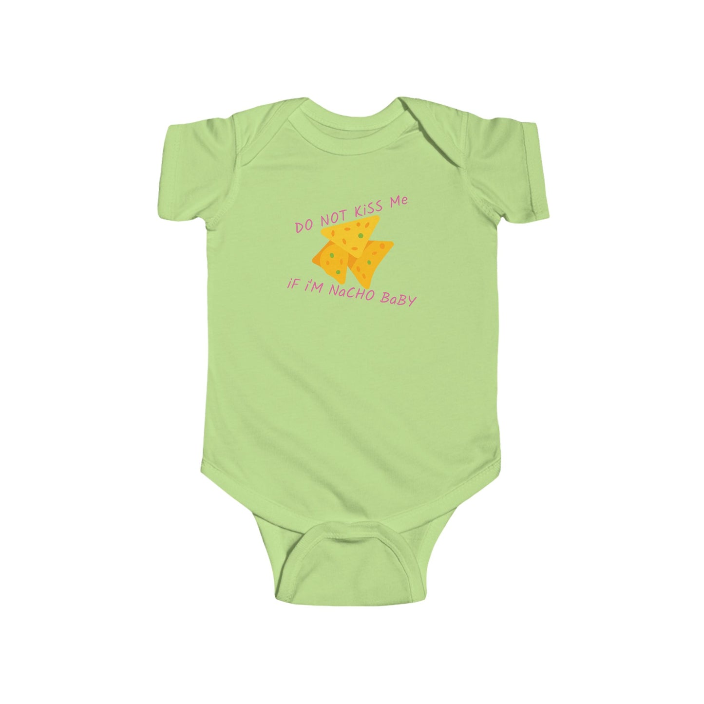 Do Not Kiss Me If I’m Nacho Baby Onesie – Funny Statement Outfit 🌮😄