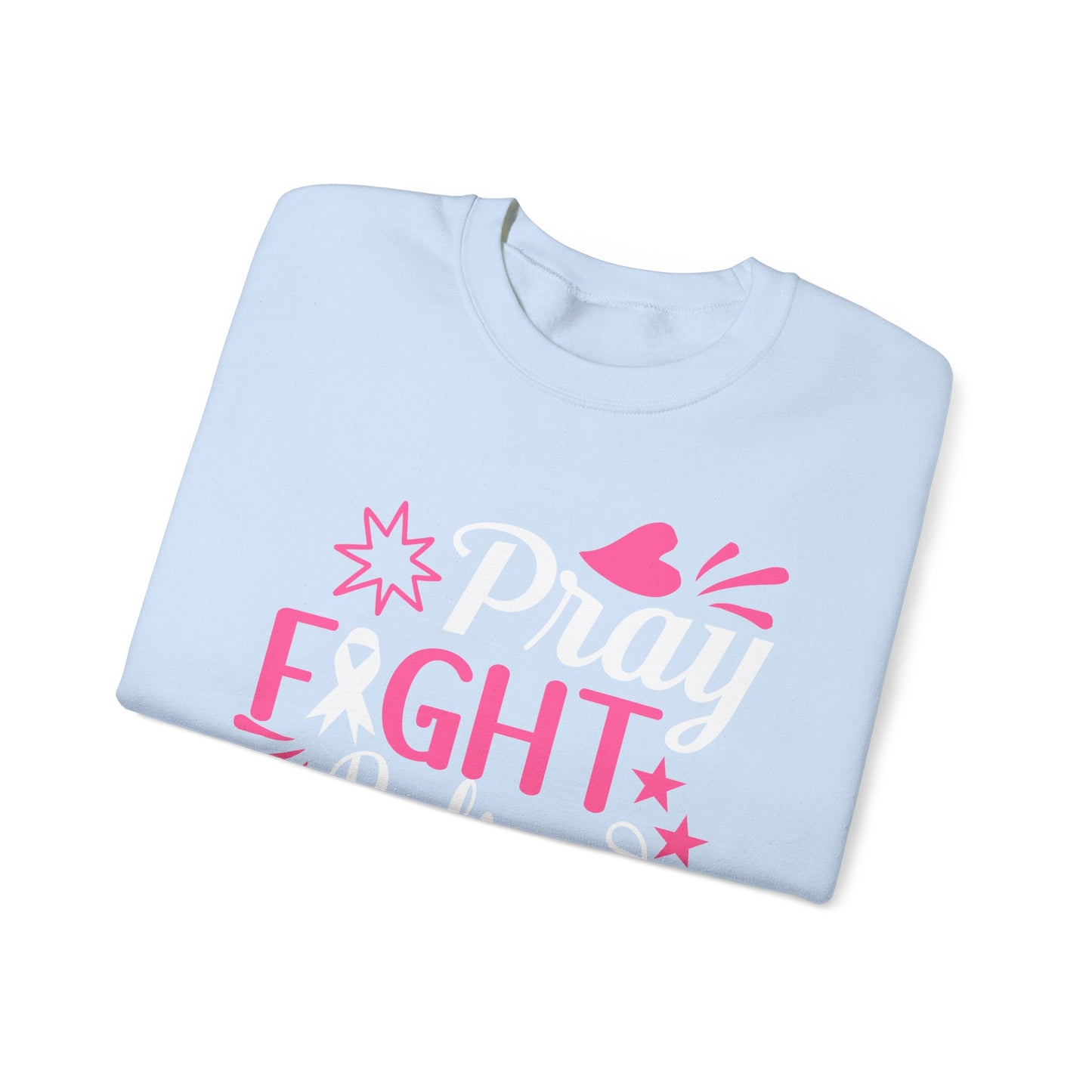 🙏🎀 Pray Fight Believe Sweatshirt – Breast Cancer Awareness & Faith Crewneck