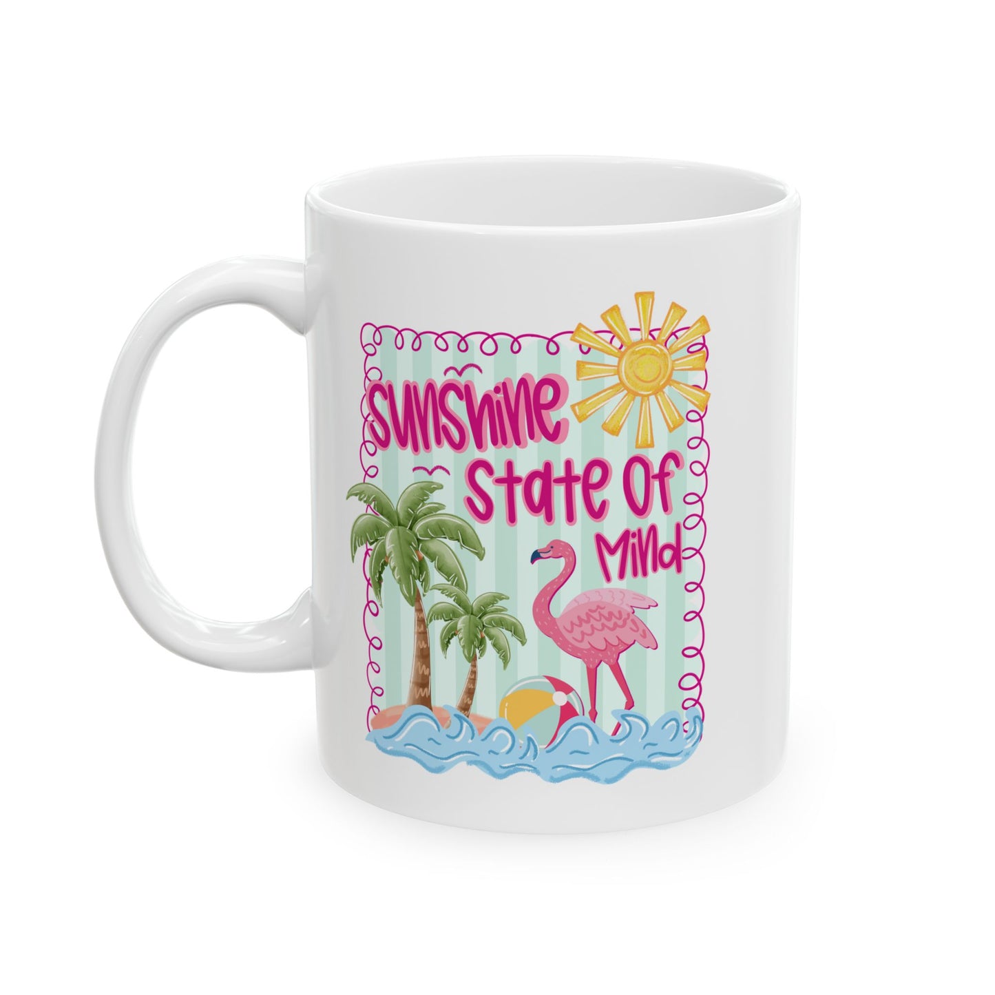 🌞 Sunshine State of Mind Mug – Flamingo Fun for Beach Lovers & Summer Vibes 🦩🌴